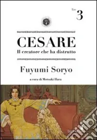 Cesare. Il creatore che ha distrutto. Vol. 3 Prezzo Di Fabbrica