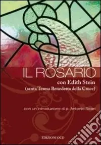 Vendita Finale Il Rosario con Edith Stein (santa Teresa Benedetta della Croce)