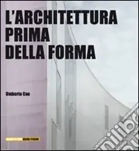 Super Prezzo L‘Architettura prima della forma