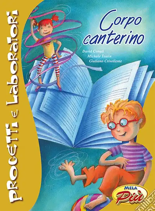 Corpo canterino. Con CD-ROM Offerta Lampo