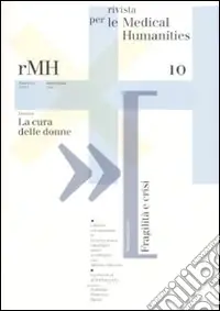 Spedizione Espresso Rivista per le medical humanities (2009). Vol. 10 La cura delle donne