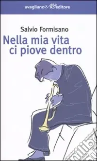 Nuova Collezione Nella mia vita ci piove dentro