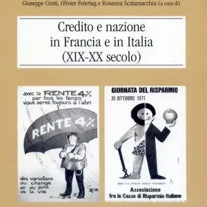 Credito e nazione in Francia e in Italia (XIX-XX secolo) Soddisfatti O Rimborsati