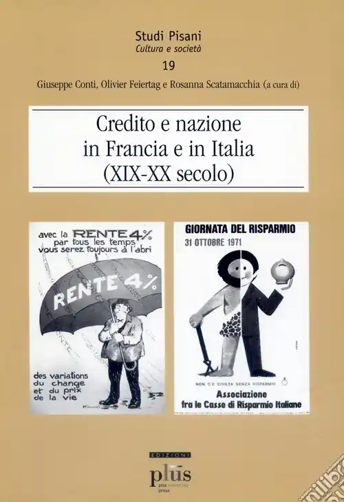 Credito e nazione in Francia e in Italia (XIX-XX secolo) Soddisfatti O Rimborsati