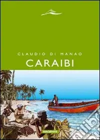 Caraibi. Racconti delle Indie occidentali Popolare