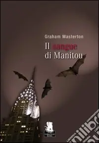 Il Sangue di Manitou Offerta Speciale