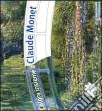 Offerta Del Giorno Colora insieme a Claude Monet. Ediz. illustrata