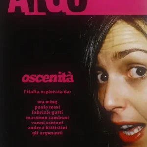 Occasione Argo. Oscenità