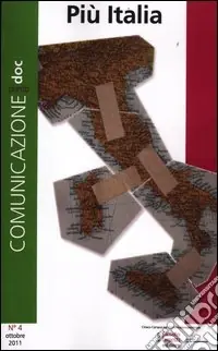Miglior Prezzo Comunicazionepuntodoc (2011). Vol. 4 Più Italia