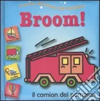Broom! Il primo dizionario del bambino. Ediz. illustrata Novità