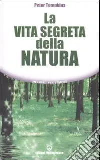 Quantità Limitata La Vita segreta della natura