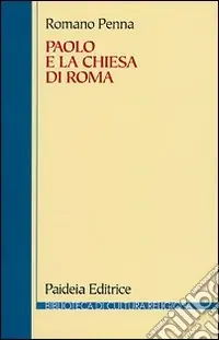 Paolo e la chiesa di Roma Reso Gratuito