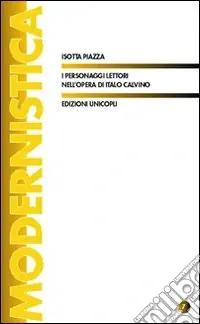 Prezzo Conveniente I Personaggi lettori nell‘opera di Italo Calvino
