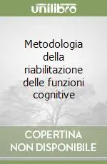 Metodologia della riabilitazione delle funzioni cognitive Offerta Speciale