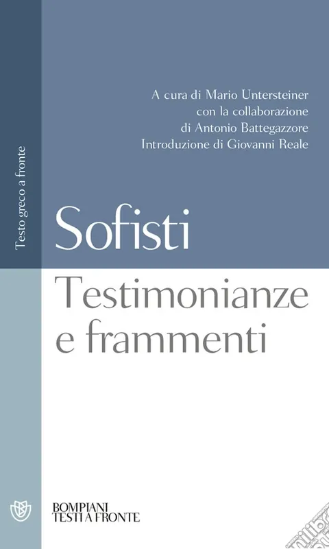 Novità Sofisti. Testimonianze e frammenti. Testo greco a fronte