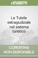La Tutela extragiudiziale nel sistema turistico Super Prezzo