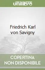 Friedrich Karl von Savigny Acquista Ora