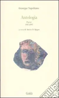 Occasione Imperdibile Antologia. Poesie 1967-2007