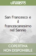 Prezzo Di Fabbrica San Francesco e il francescanesimo nel Sannio