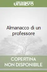Non Perdere Almanacco di un professore