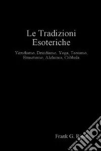 Professionale Le tradizioni esoteriche