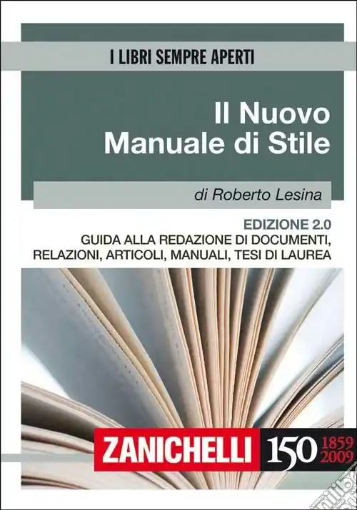 Solo Oggi Il nuovo manuale di stile. Guida alla redazione di documenti, relazioni, articoli, manuali, tesi di laurea
