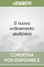 Il nuovo ordinamento giudiziario Acquista Ora