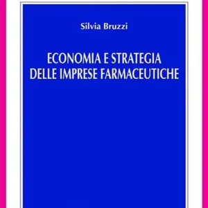 Di Tendenza Economia e strategia delle imprese farmaceutiche