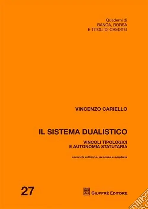Il sistema dualistico. Vincoli tipologici e autonomia statutaria Nuovo Arrivo