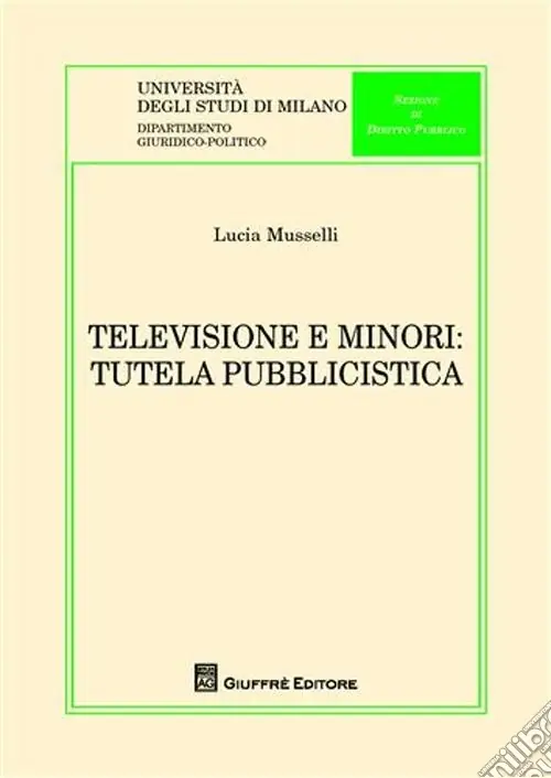 Televisione e minori. Tutela pubblicistica Prezzo Ridotto