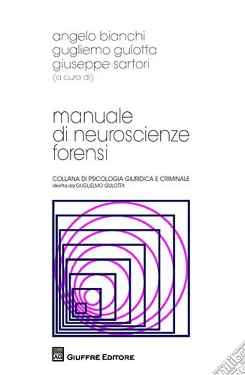 Più Venduto Manuale di neuroscienze forensi