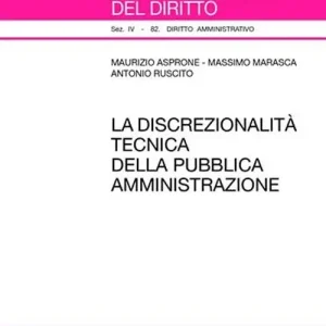 Direttamente Dal Produttore La discrezionalità tecnica della pubblica amministrazione