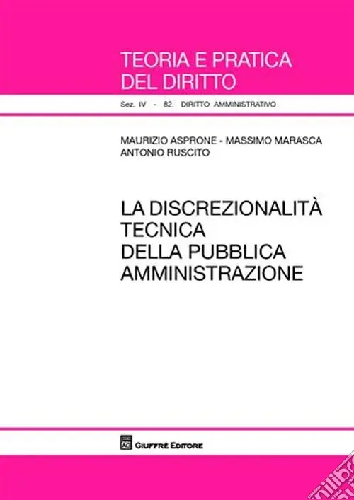 Direttamente Dal Produttore La discrezionalità tecnica della pubblica amministrazione