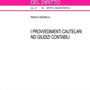 I provvedimenti cautelari nei giudizi contabili Promozione
