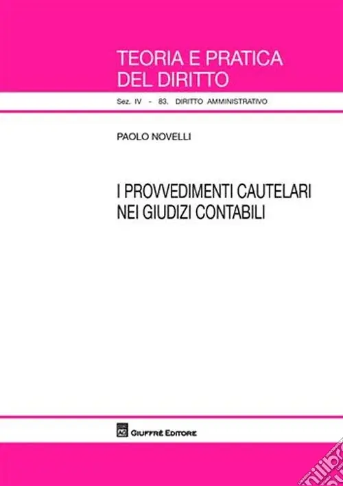 I provvedimenti cautelari nei giudizi contabili Promozione