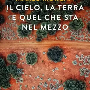 Il cielo, la terra e quel che sta nel mezzo Ultimissimo Modello