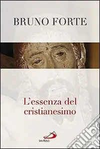 Scelto Dai Clienti L‘essenza del cristianesimo