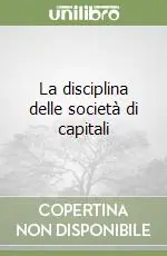 La disciplina delle società di capitali Prezzo Conveniente
