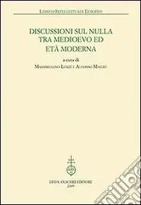 Discussioni sul nulla tra Medioevo et Età Moderna Reso Gratuito