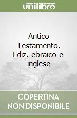Antico Testamento. Ediz. ebraico e inglese Saldi