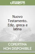 Vendita Finale Nuovo Testamento. Ediz. greca e latina