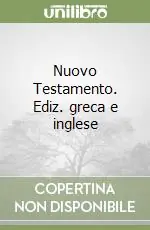 Nuovo Testamento. Ediz. greca e inglese Non Perdere