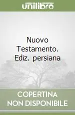 Spedito Oggi Nuovo Testamento. Ediz. persiana