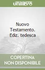 Nuovo Testamento. Ediz. tedesca Esclusivo