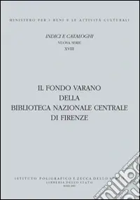 Il Fondo Varano della Biblioteca Nazionale centrale di Firenze Nuova Collezione