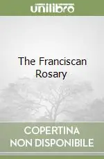 The Franciscan Rosary Offerta Lampo