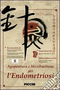 Super Prezzo Agopuntura e moxibustione per l‘endometriosi. DVD