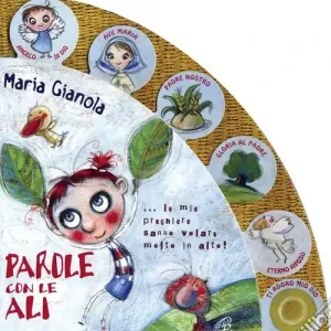 Parole con le ali. Le mie preghiere sanno volare molto in alto! Ediz. illustrata Compra Adesso