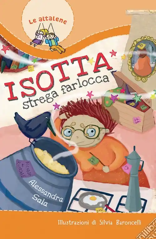 Isotta strega farlocca. Ediz. illustrata A Buon Prezzo