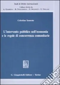L‘intervento pubblico nell‘economia e le regole di concorrenza comunitarie Pagamento Sicuro